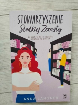 Stowarzyszenie słodkiej zemsty Anna Langner