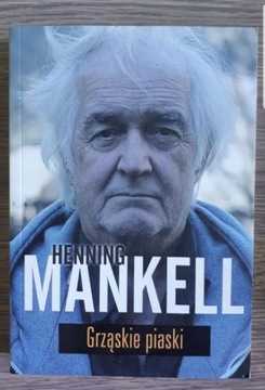 Henning Mankell - Grząskie piaski