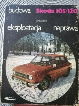 Budowa skoda 105/120eksloatacja i naprawa 1980r. 