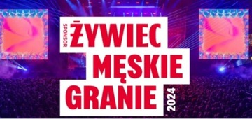 Bilety na Męskie Granie 2024 Żywiec 2 szt. Sobota!