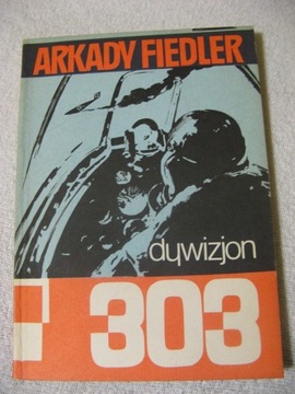 Dywizjon 303 – Arkady Fiedler