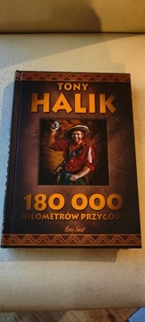 180 000 kilometrów przygody. Tony Halik