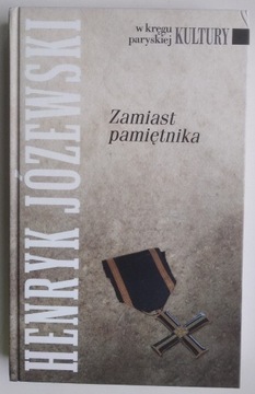 Zamiast pamiętnika - Henryk Józewski 