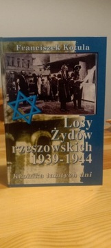 Losy Żydów Rzeszowskich 1939-1944