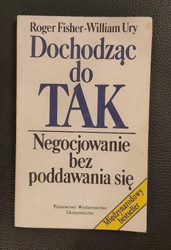 R. Fischer W. Ury-Dochodząc do tak-Wyd.PWE-1991r.