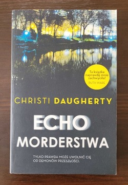 Christi Daugherty - "Echo morderstwa"