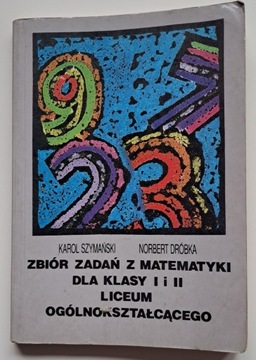 Dróbka, Szymański - Zbiór zad. z matematyki, kl1i2