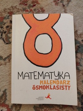 Matematyka kalendarz ósmoklasisty GWO