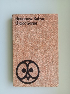 OJCIEC GORIOT HONORIUSZ BALZAC CZYTELNIK 1978 