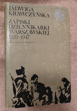 Zapiski dziennikarki warszawskiej 1939-1947