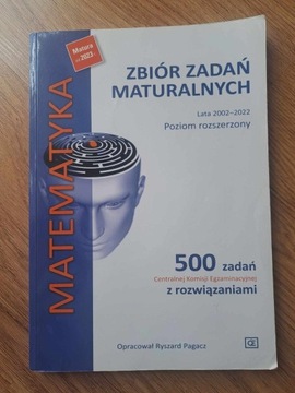 Zbiór zadań maturalnych. Matematyka, poziom rozszerzony.