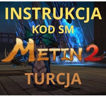 METIN 2 TR Turcja Instrukcja użycia kodu SM