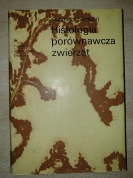 Histologia porównawcza zwierząt K. Sembrat 2 TOM