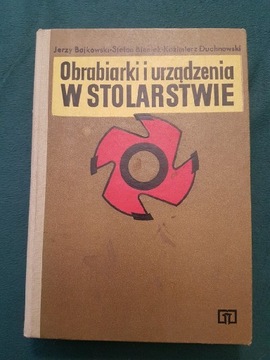 Obrabiarki i urządzenia w stolarstwie 