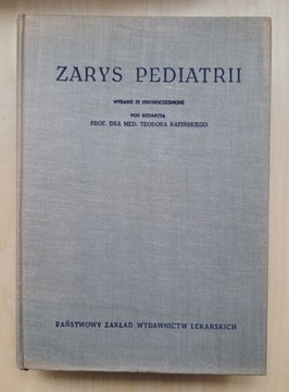 Zarys pediatrii. Teodor Rafiński