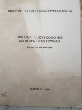 Uprawa i użytkowanie marchwi pastewnej 1983r. IHAR