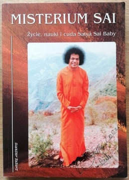 Misterium Sai Życie, nauki i cuda Sathya Sai Baby 