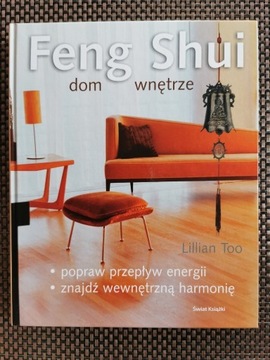 Feng Shui dom wnętrze - Lilian Too