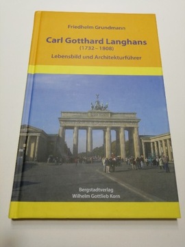Carl Gotthard Langhans (...) und Architekturfuhrer
