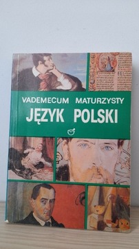 Język polski Vademecum maturzysty