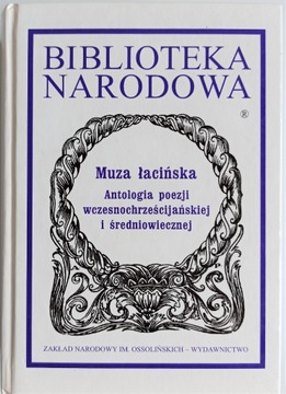 Muza łacińska. Antologia poezji ...