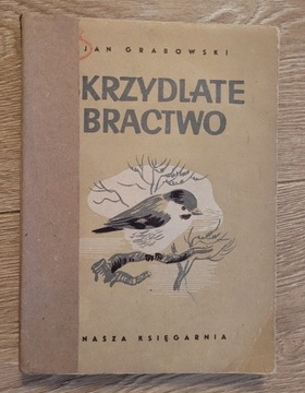 Skrzydlate bractwo Jan Grabowski 1950