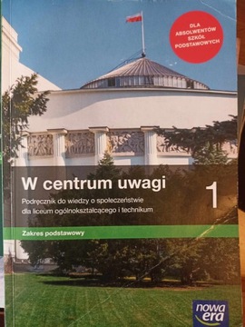 W centrum uwagi 1 Zakres podstawowy