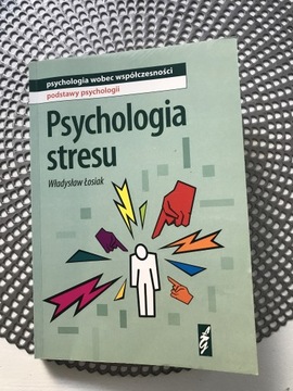 Psychologia stresu Łosiak 2012