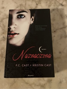 Naznaczona P.C. Cast Kristin Cast Dom nocy 