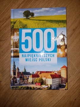 500 najpiękniejszych miejsc Polski