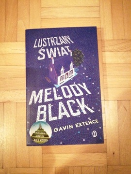 Lustrzany Świat Melody Black Gavin Extence