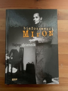 Tajny dziennik, MIrON Białoszewski
