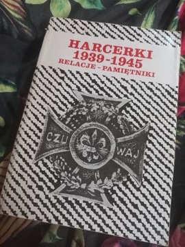 Harcerki 1939-1945 relacje - pamiętniki
