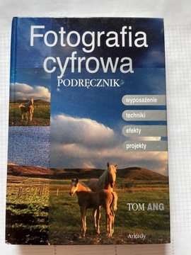 Fotografia cyfrowa Tom Ang