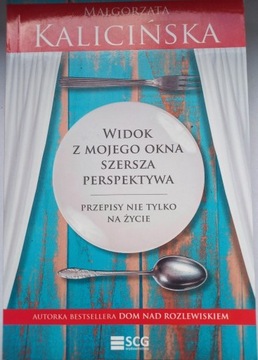 "Widok z mojego okna" Małgorzata Kalicińska