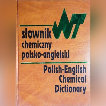 Słownik chemiczny ang. - pol. i pol. - ang.