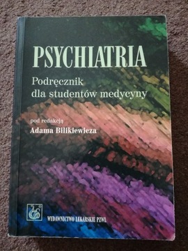 Psychiatria Bilikiewicz podręcznik NOWE wydanie