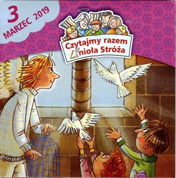 Czytajmy razem Anioła Stróża marzec 3/2019