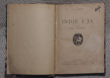 INDJE I JA -  aut. M. M. Ewers, wyd. 1921 r