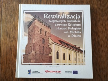 Rewitalizacja zabytkowych budynków w Płocku 