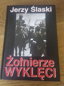 Jerzy Śląski Zolnierze Wykleci 