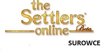 The Settlers Online NOWY ŚWIAT Surowce najwięcej