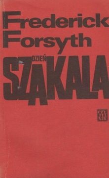 Frederick Forsyth - Dzień Szakala