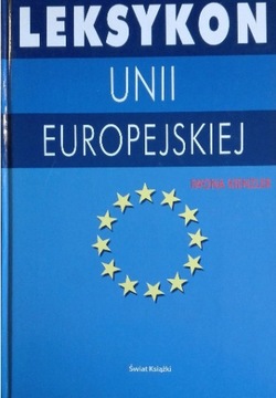 Leksykon Unii Europejskiej Iwona Kienzler 2003