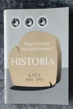 HISTORIA LATA 1914-1995 REPETYTORIUM