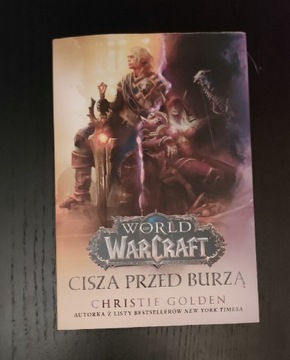 World of warcraft Cisza przed burzą