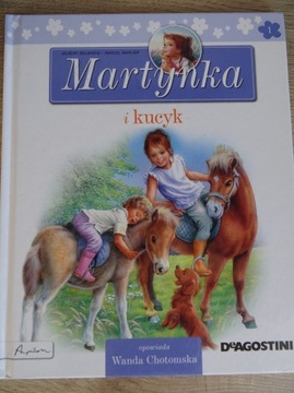 KOLEKCJA __ MARTYNKA__ i kucyk  ___ DeAGOSTINI __ t.1