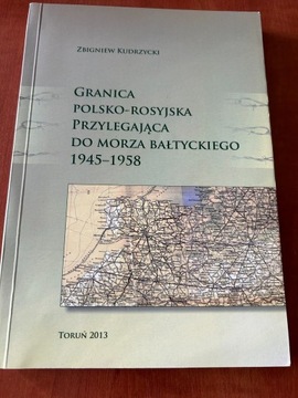 Granica Polsko-Rosyjska Przylegająca do Morza Bałtyckiego 1945-1958 