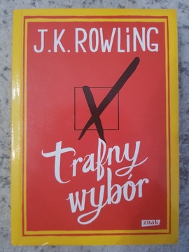 J.K. Rowling - Trafny wybór