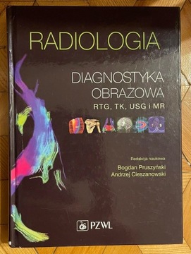 Radiologia - Diagnostyka obrazowa - Pruszyński